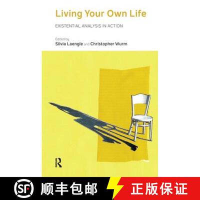 【3-4周达】精装 Living Your Own Life : Existential Analysis in Action [9780367103781]