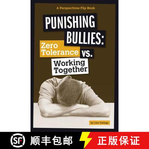 预订 精装 Punishing Bullies: Zero Tolerance vs. Working Together [9780756549954]