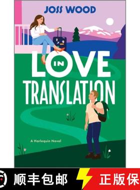 预订 Love in Translation: A Spicy Opposites Attract Forced Proximity Romance [9781335574886]