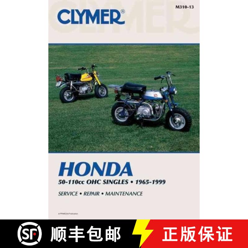 【3-4周达】Clymer Honda 50-110cc Ohc Singles, 1965-1999: Service, Repair, Maintenance [9780892878055]