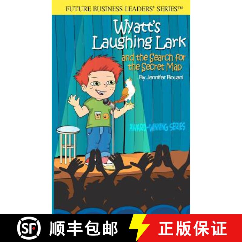 【3-4周达】Wyatt's Laughing Lark: and the Search for the Secret Map [9780977926534]