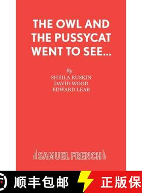 【3-4周达】Owl and the Pussycat Went to See....: - Libretto [9780573050275]