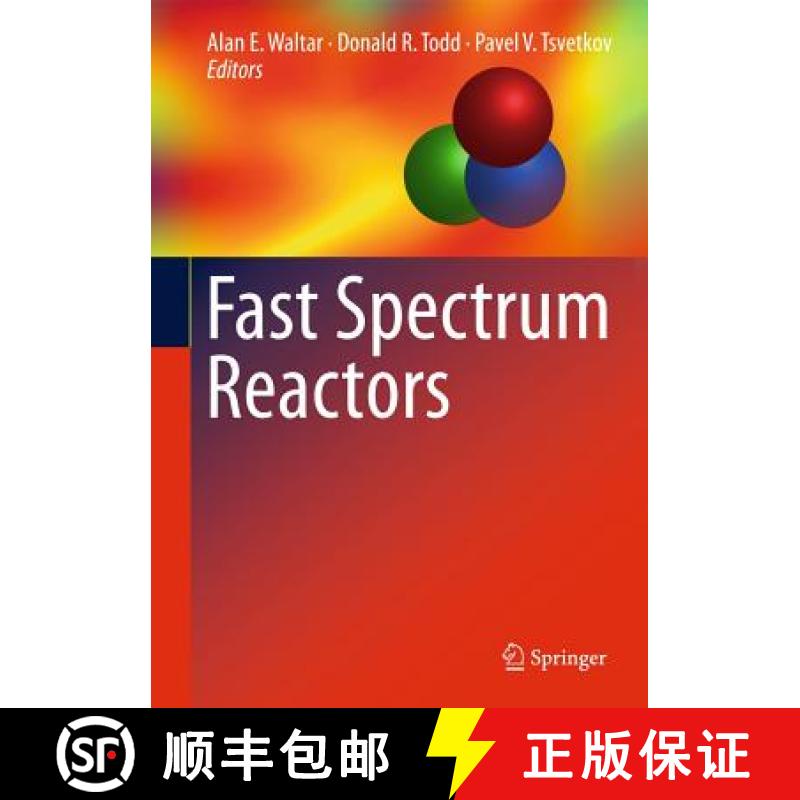 【4周达】Fast Spectrum Reactors [9781441995711]