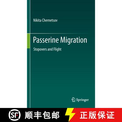 【3-4周达】Passerine Migration : Stopovers and Flight [9783642433283]