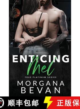 预订 Enticing Mel: A Rock Star Romance [9781919609140]