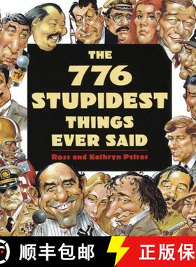 【3-4周达】The 776 Stupidest Things Ever Said [9780385419284]
