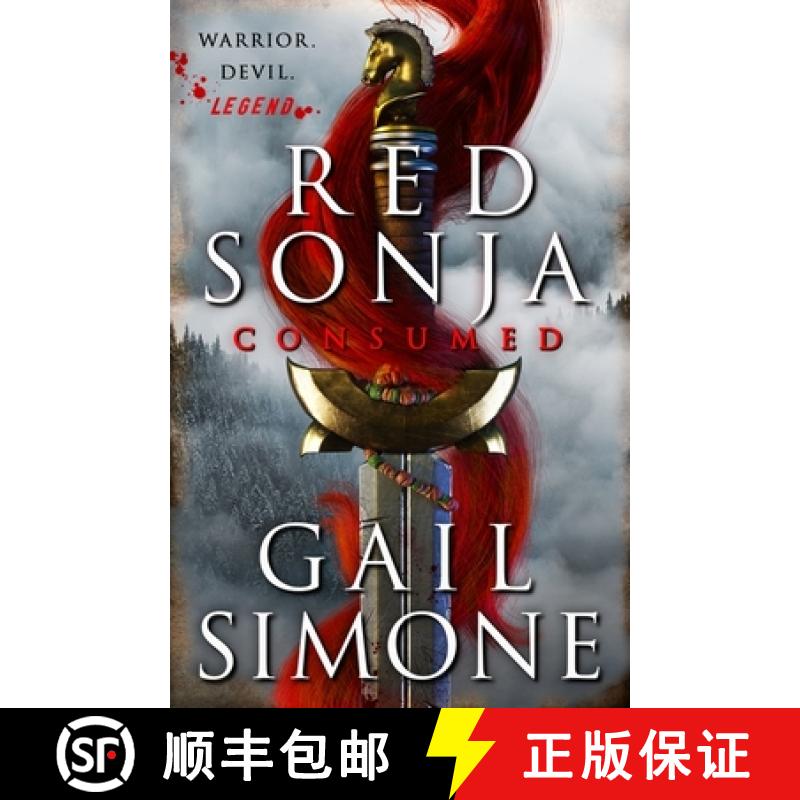 【3-4周达】Red Sonja: Consumed: The exhilarating swords and sorcery novel starring the legendary redh... [9780356520629]