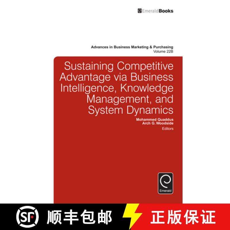 【3-4周达】Sustaining Competitive Advantage Via Business Intelligence, Knowledge Management, and Syst... [9781785607073]