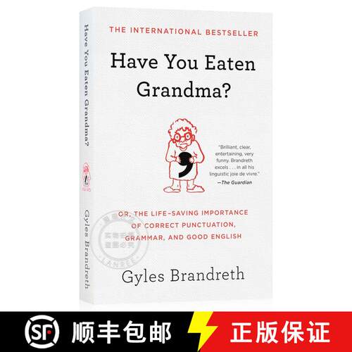 现货 外婆吃了吗 Have You Eaten Grandma?: Or, the Life-Saving Importance of Correct Punctuation, Gramm... [9781982127411]