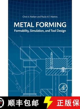 【3-4周达】Metal Forming: Formability, Simulation, and Tool Design [9780323852555]