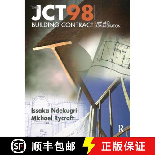【3-4周达】精装 Jct98 Building Contract: Law and Administration [9781138414303]