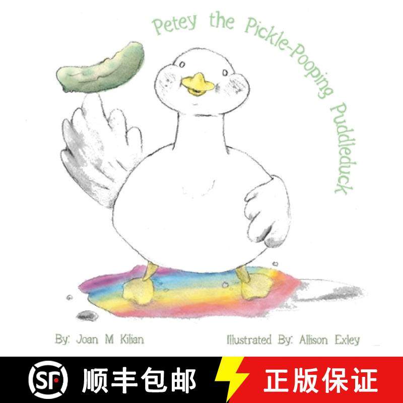 【3-4周达】Petey the Pickle-Pooping Puddleduck [9781387621361]