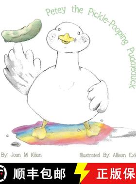 【3-4周达】Petey the Pickle-Pooping Puddleduck [9781387621361]