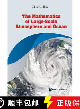 【3-4周达】MATHEMATICS OF LARGE-SCALE ATMOSPHERE AND OCEAN, THE [9789811240140]