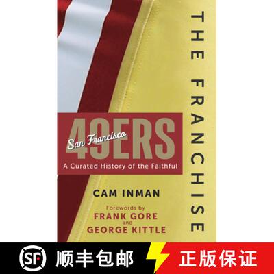 预订 The Franchise: San Francisco 49ers: A Curated History of the Niners [9781637276228]