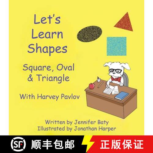 【3-4周达】Let's Learn Shapes with Harvey Pavlov: Square, Oval & Triangle [9798330312511]