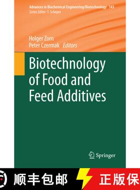 【3-4周达】精装 Biotechnology of Food and Feed Additives [9783662437605]