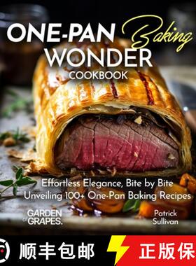 【3-4周达】One-Pan Baking Wonders Cookbook: 100+ Japanese Plant-Based Comfort, Traditional Home Cooki... [9798869183866]