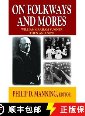 【3-4周达】On Folkways and Mores: William Graham Sumner Then and Now [9781138529137]