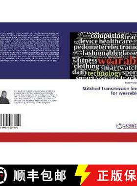 预订 Stitched transmission lines for wearables [9786202077552]