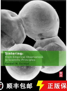 【3-4周达】Sintering: From Empirical Observations to Scientific Principles [9780124016828]