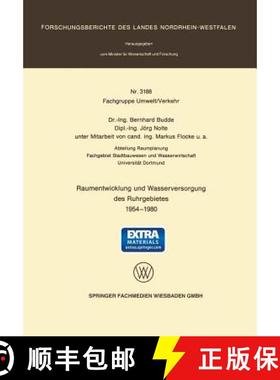 【3-4周达】Raumentwicklung Und Wasserversorgung Des Ruhrgebietes 1954 - 1980 [9783531031880]