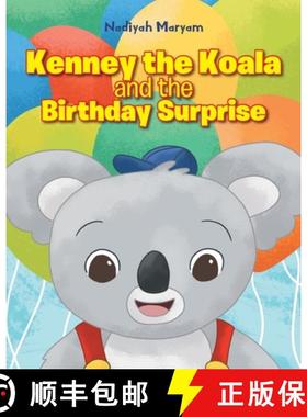 【3-4周达】Kenney the Koala and the Birthday Surprise [9781645697312]