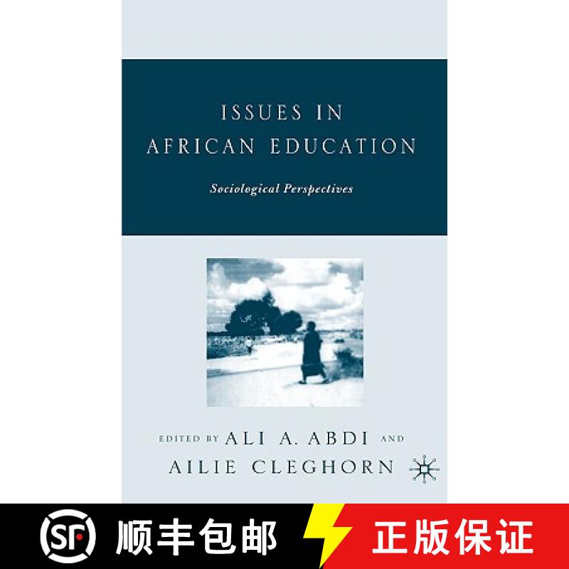 【3-4周达】Issues in African Education: Sociological Perspectives [9781403970695]