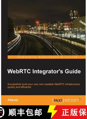 预订 WebRTC Integrator's Guide [9781783981267]