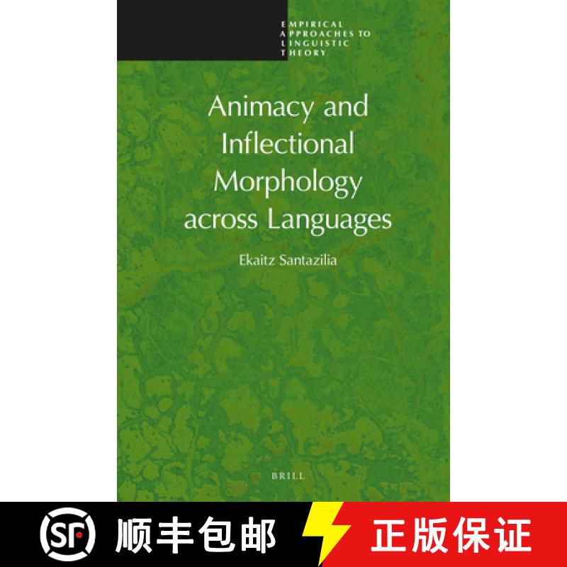 【3-4周达】Animacy and Inflectional Morphology Across Languages [9789004513051]