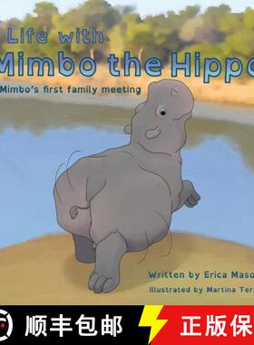 【3-4周达】Life with Mimbo the Hippo (Mimbo's first family meeting) [9781958631027]