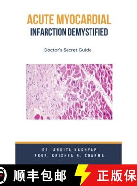预订 Acute Myocardial Infarction Demystified: Doctor's Secret Guide [9798223047988]