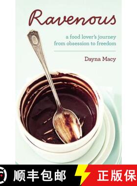 【3-4周达】Ravenous: A Food Lover's Journey from Obsession to Freedom [9781401926922]