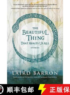 预订 The Beautiful Thing That Awaits Us All [9781597805537]