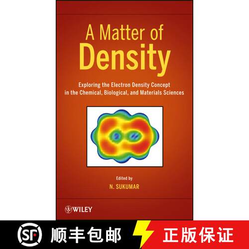 【3-4周达】精装 A Matter Of Density: Exploring The Electron Density Concept In The Chemical, Biologic... [9780470769003]