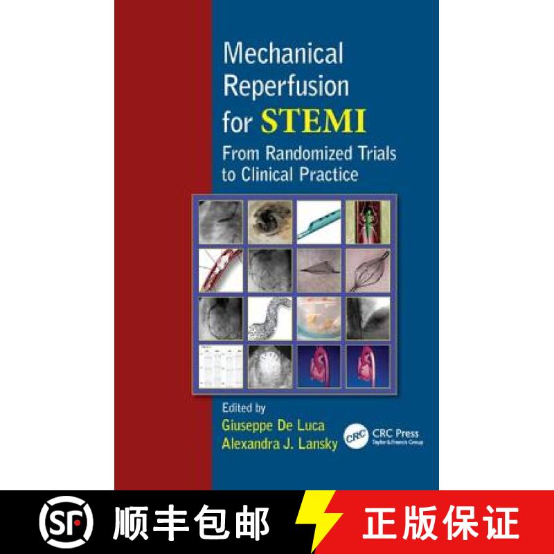 【4周达】Mechanical Reperfusion for STEMI: From Randomized Trials to Clinical Practice [9781138112490]