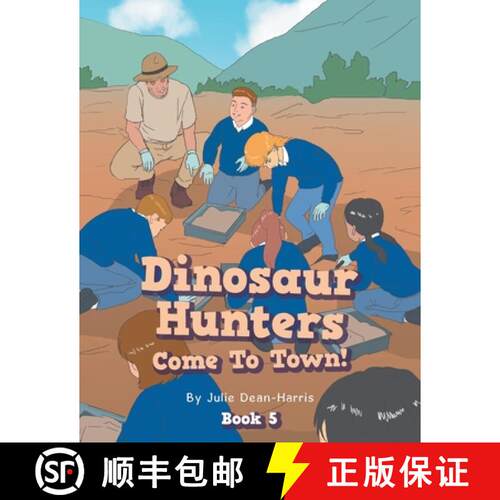 【3-4周达】Dinosaur Hunters Come To Town!: Book 5 [9798765201947]