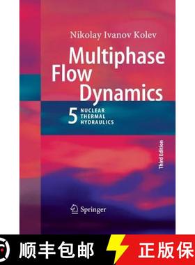 【3-4周达】Multiphase Flow Dynamics 5 : Nuclear Thermal Hydraulics [9783319374499]