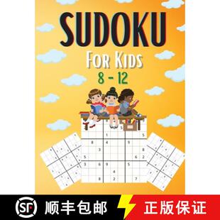 【3-4周达】Sudoku For Kids 8-12: A Collection Of Easy - Medium and Hard Sudoku Puzzles For Kids Ages ... [9781912979479]