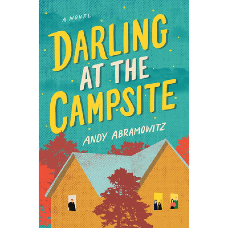 【4周达】Darling at the Campsite: A Novel[9781542020145]