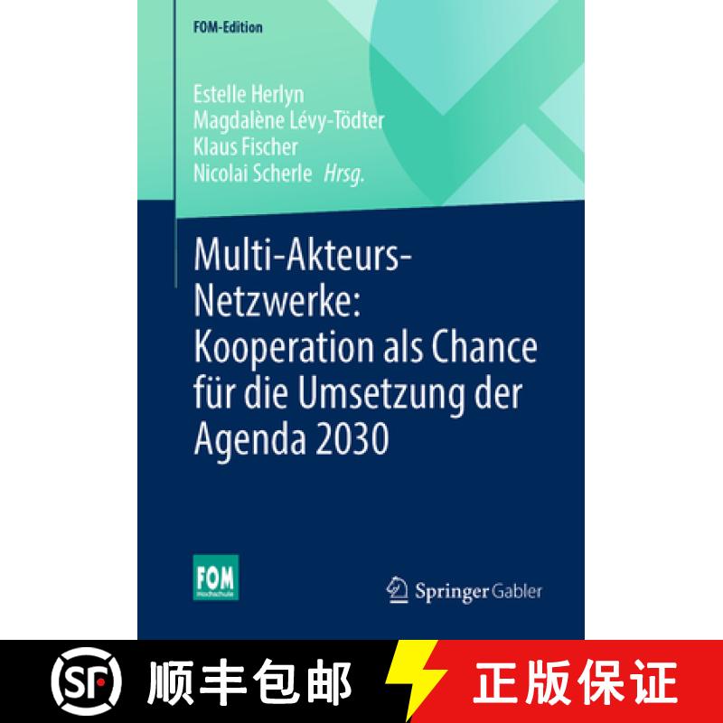 【3-4周达】Multi-Akteurs-Netzwerke: Kooperation ALS Chance Für Die Umsetzung Der Agenda 2030 [9783658385224]