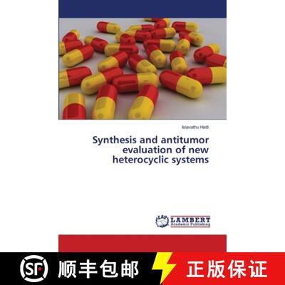 预订 Synthesis and antitumor evaluation of new heterocyclic systems [9786138236191]