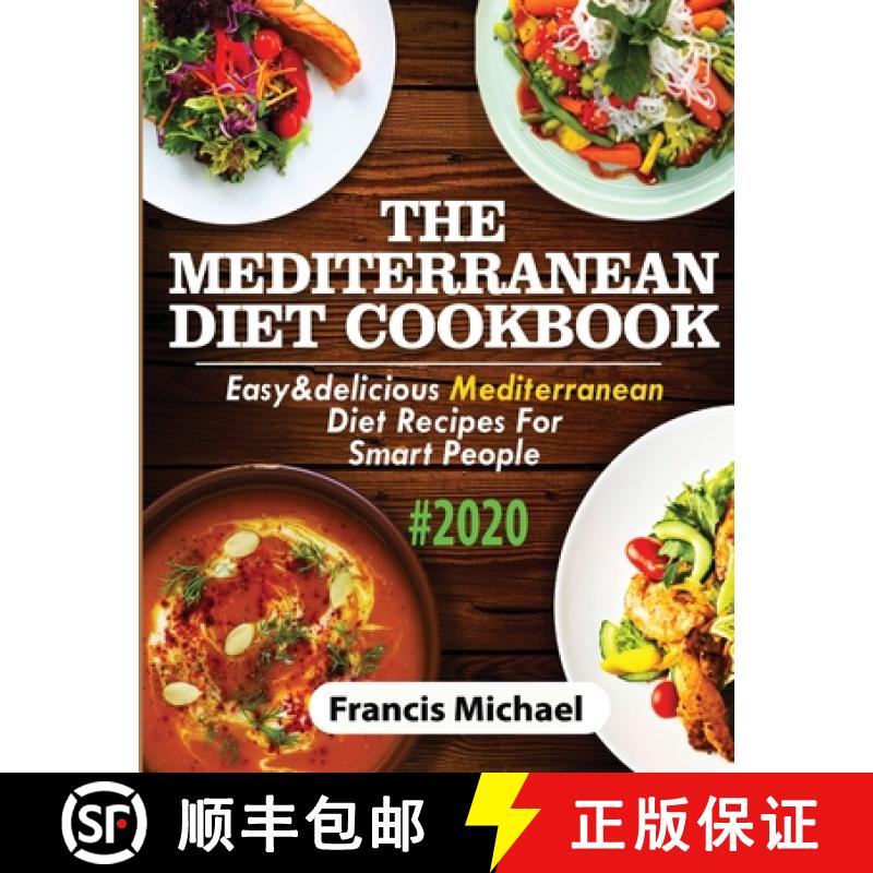 【2-3周达】The Mediterranean Diet Cookbook #2020: Easy & Delicious Mediterranean Diet Recipes For Sma... [9781952504068]