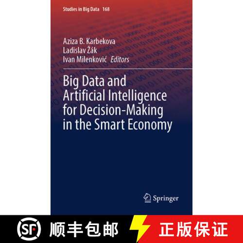 【3-4周达】Big Data and Artificial Intelligence for Decision-Making in the Smart Economy [9783031786884]