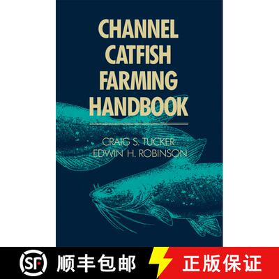 【3-4周达】Channel Catfish Farming Handbook [9781475713787]