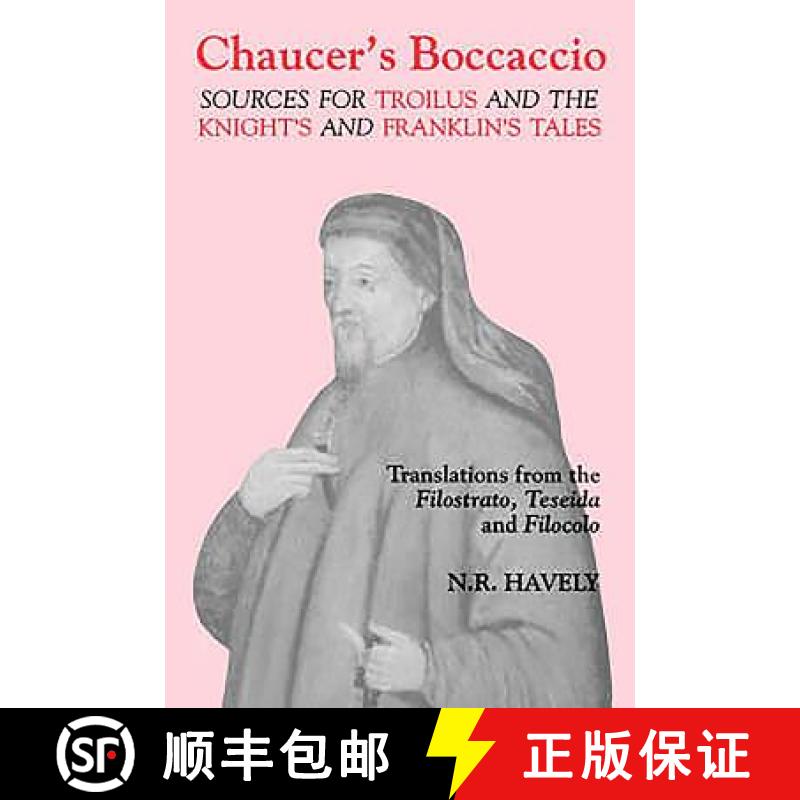 【3-4周达】Chaucer`s Boccaccio - Sources for Troilus and the Knight`s and Franklin`s Tales: Sources f... [9780859913492]