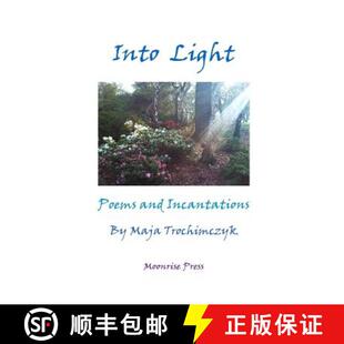 Into Light Poems Incantations 4周达 and 9781945938030
