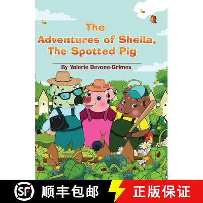 【3-4周达】The Adventures of Sheila, The Spotted Pig [9781965757031]