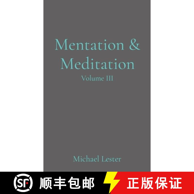 【2-3周达】Mentation & Meditation: Volume III [9781739794026]