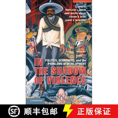 【3-4周达】精装 In the Shadow of Violence: Politics, Economics, and the Problems of Development [9781107014213]